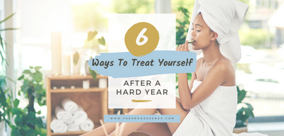 6 Ways to Treat Yourself After This Hard Year
