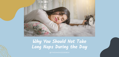 Why You Should Not Take Long Naps During the Day